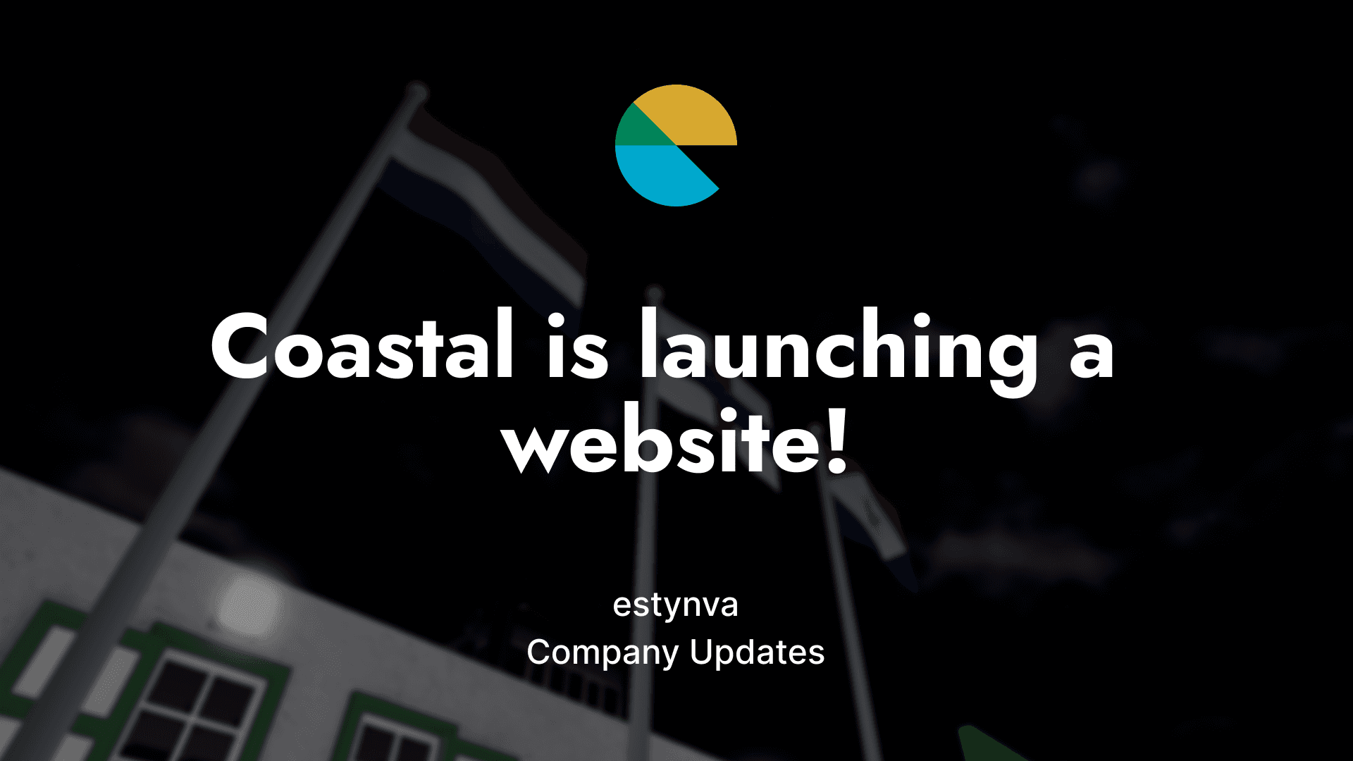 Coastal is launching a website!